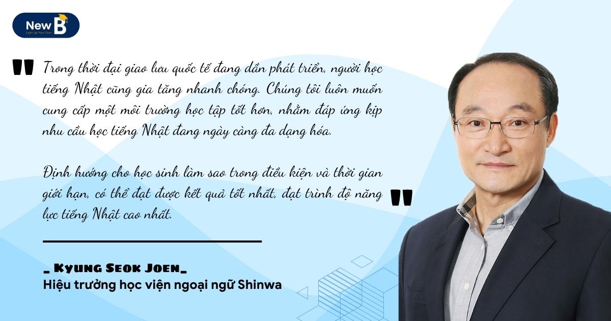 Hiệu trưởng Kyung Soek Joen - hiệu trưởng học viện ngoại ngữ Shinwa chia sẻ về mục tiêu của trường
