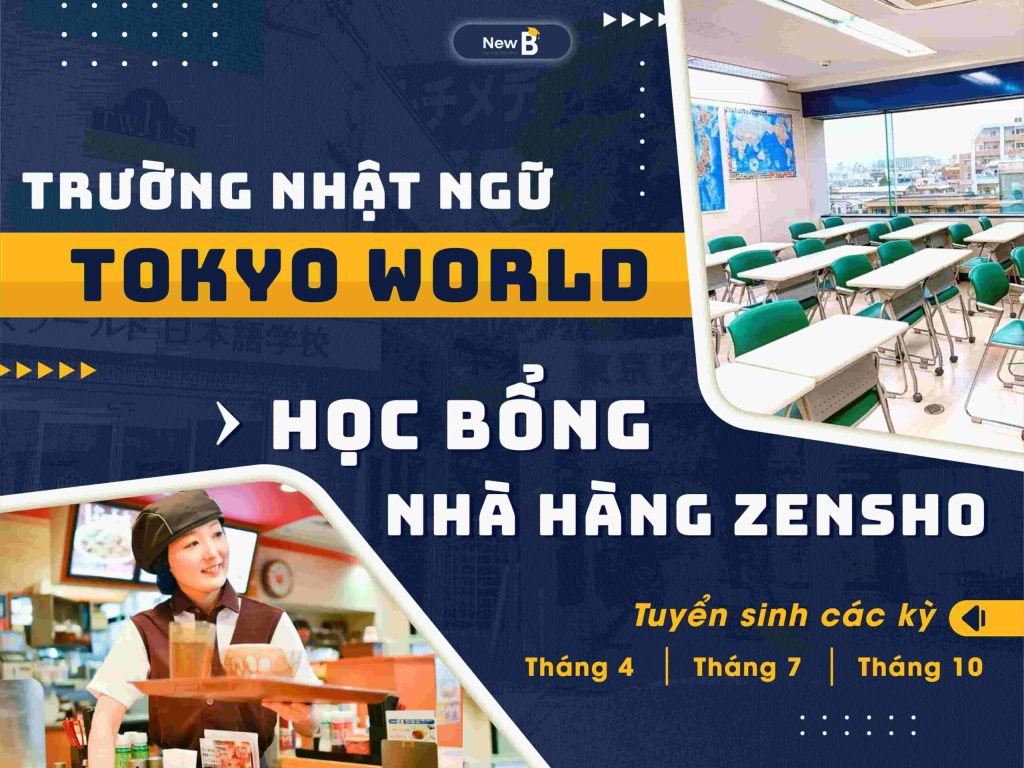 Học Bổng Nhà Hàng Zensho (Trường Nhật Ngữ Tokyo World)