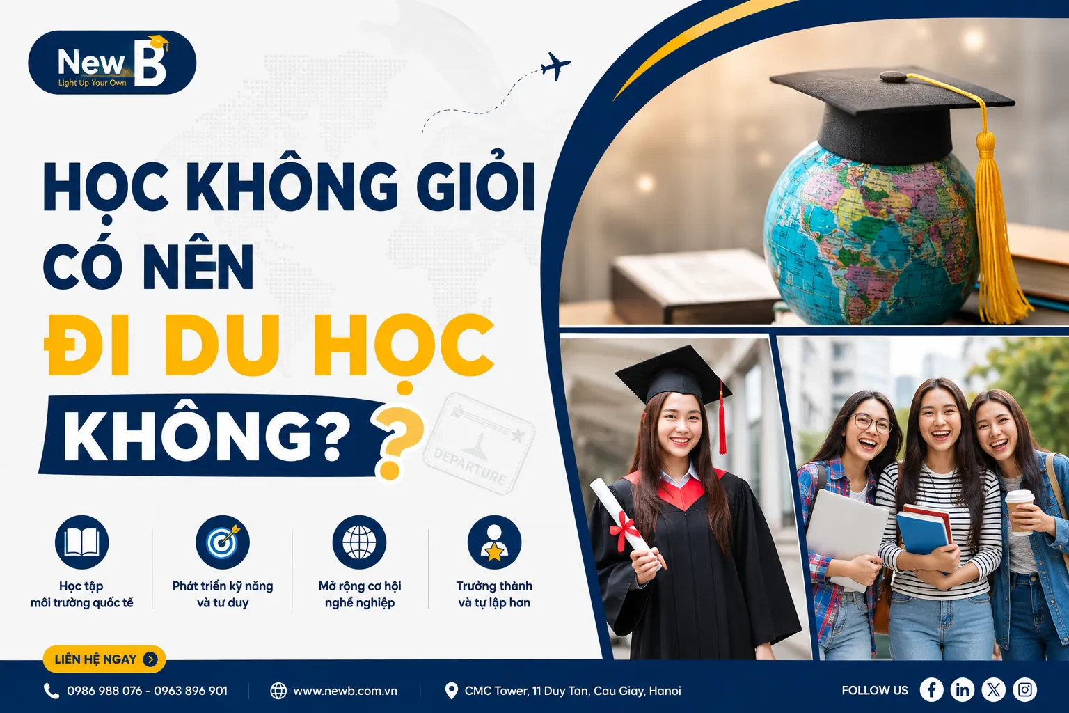 Học lực chưa tốt không đồng nghĩa với việc bạn không thể đi du học